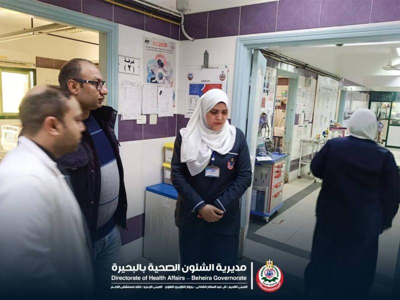 جولة مرورية لمدير إدارة المستشفيات لتفقد العمل بمستشفيات المحمودية المركزى وصدر دمنهور فى الفترة الصباحية